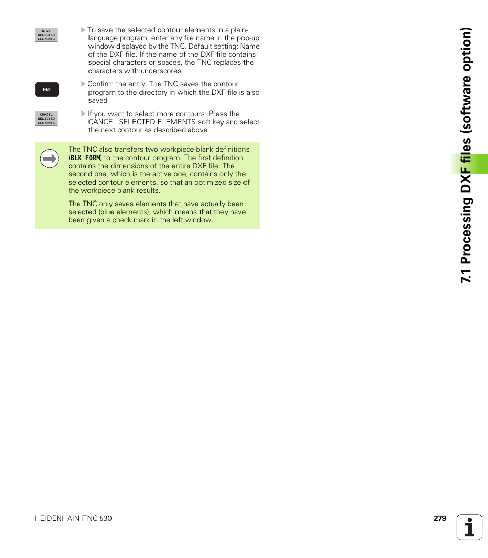 1 pr ocessing dxf files (sof tw ar e option) | HEIDENHAIN iTNC 530 (34049x-08) User Manual | Page 279 / 739