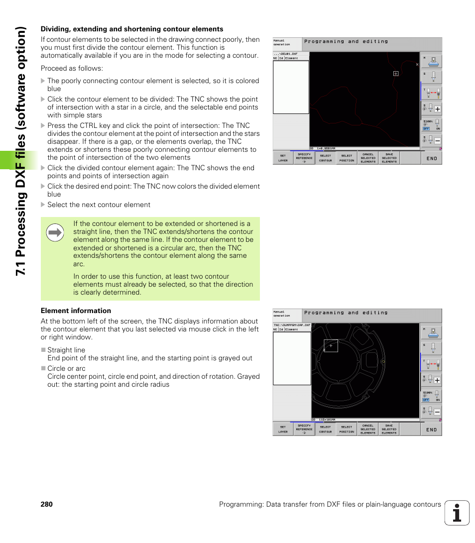 1 pr ocessing dxf files (sof tw ar e option) | HEIDENHAIN iTNC 530 (34049x-08) User Manual | Page 280 / 739