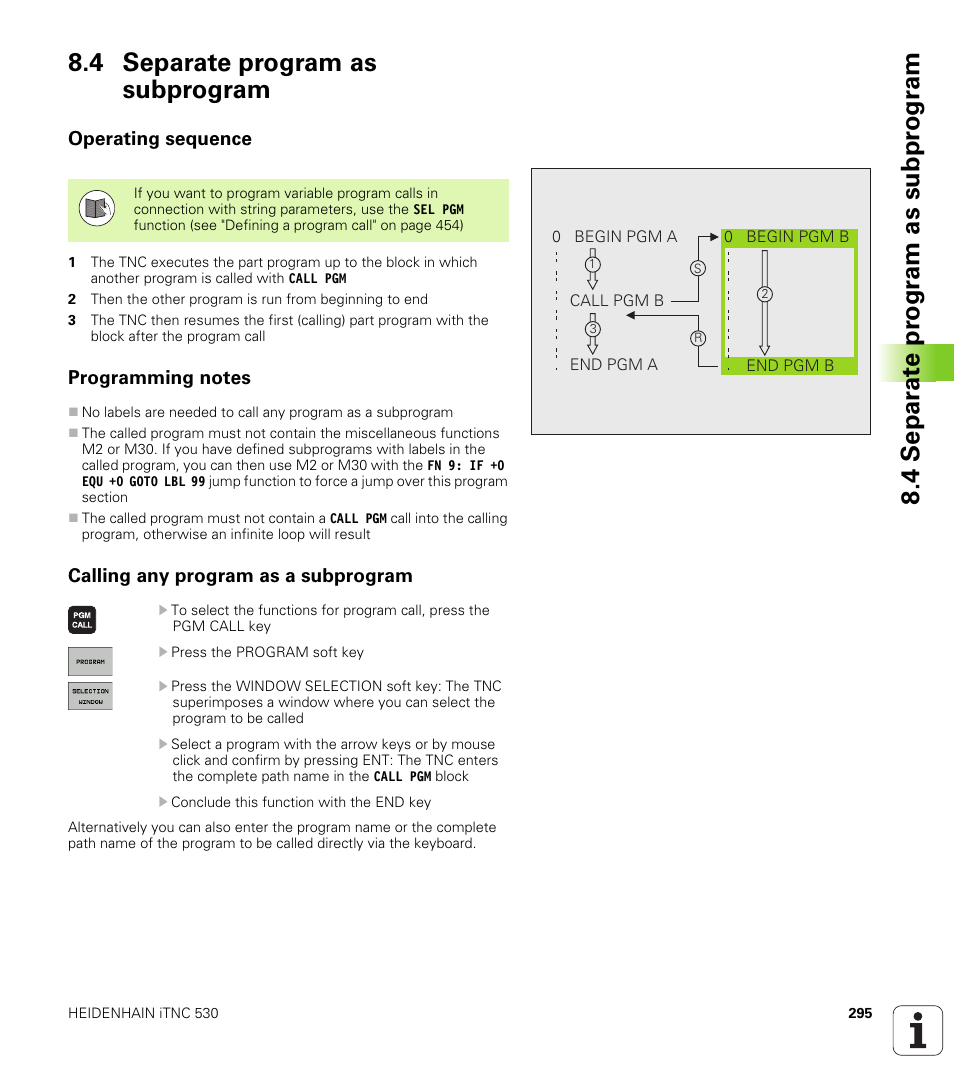 4 separate program as subprogram, Operating sequence, Programming notes | Calling any program as a subprogram | HEIDENHAIN iTNC 530 (34049x-08) User Manual | Page 295 / 739