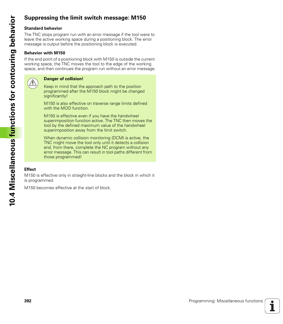 Suppressing the limit switch message: m150 | HEIDENHAIN iTNC 530 (34049x-08) User Manual | Page 392 / 739