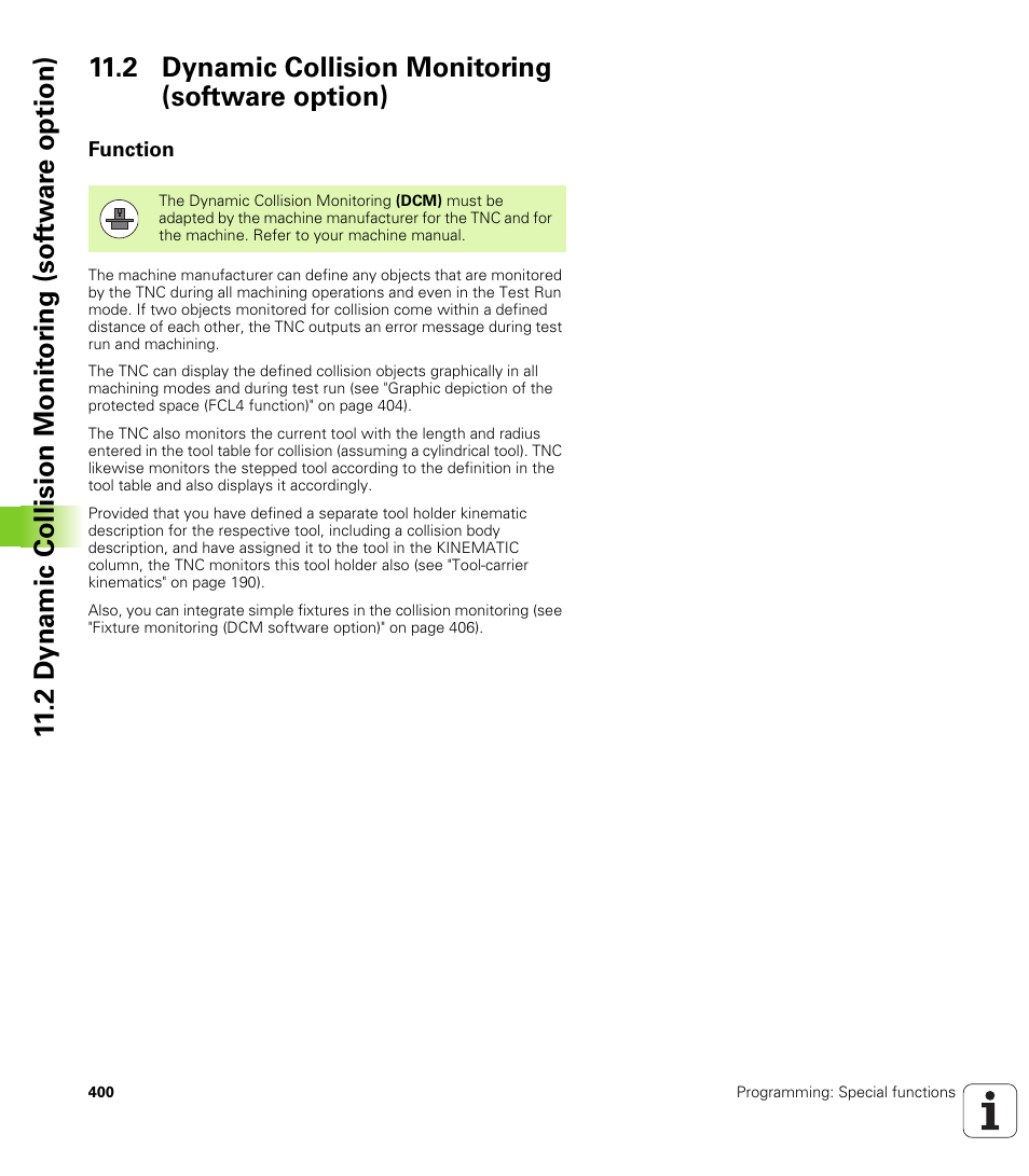 2 dynamic collision monitoring (software option), Function | HEIDENHAIN iTNC 530 (34049x-08) User Manual | Page 400 / 739