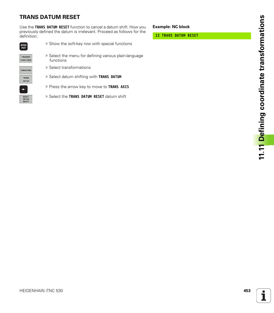 Trans datum reset, 1 1 defining coor dinat e tr ansf or mations | HEIDENHAIN iTNC 530 (34049x-08) User Manual | Page 453 / 739
