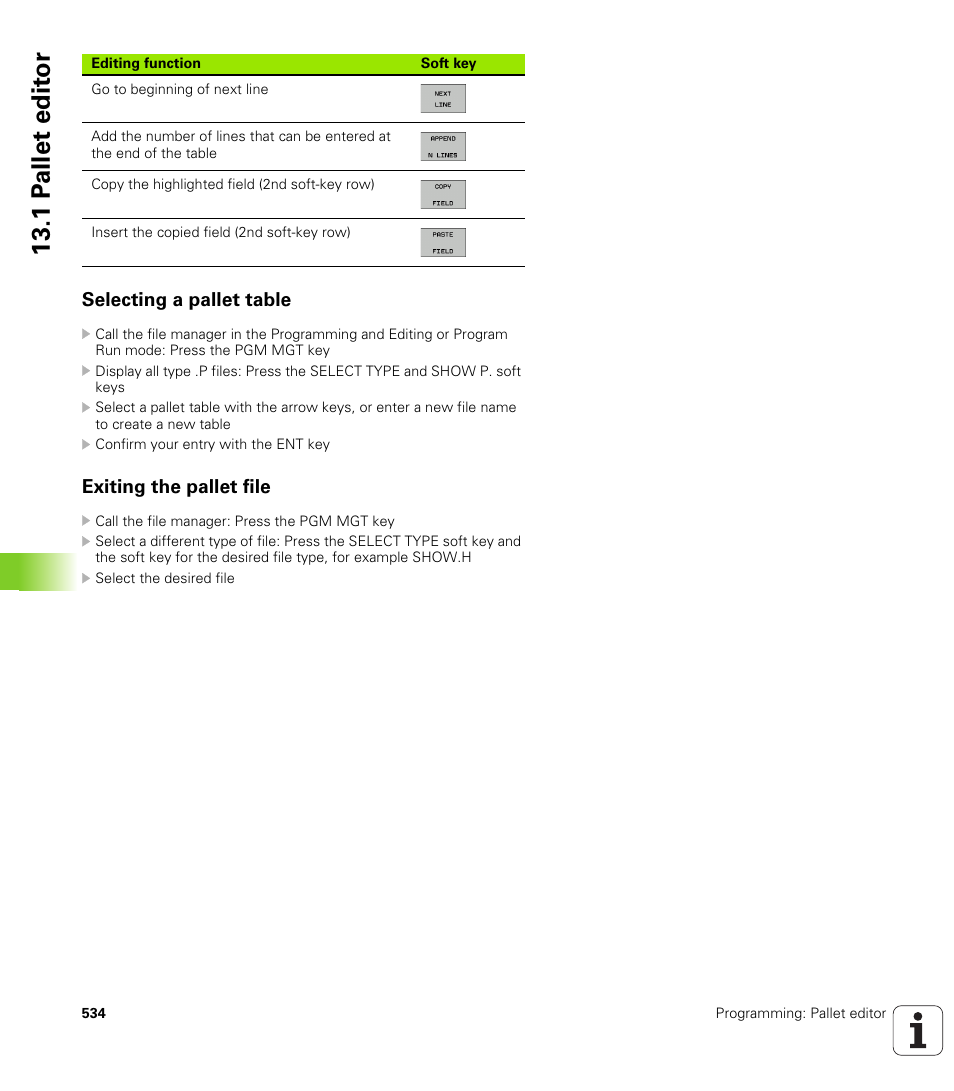 Selecting a pallet table, Exiting the pallet file, 1 p a llet edit or | HEIDENHAIN iTNC 530 (34049x-08) User Manual | Page 534 / 739