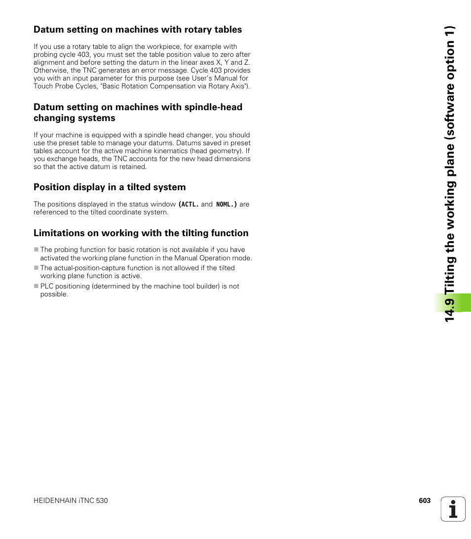 Datum setting on machines with rotary tables, Position display in a tilted system, Limitations on working with the tilting function | HEIDENHAIN iTNC 530 (34049x-08) User Manual | Page 603 / 739