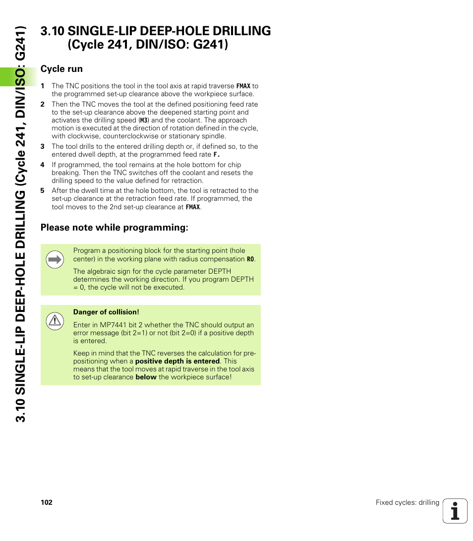 Cycle run, Please note while programming, Ng (see "single | Pth (see "single-lip deep-hole drilling, Cycle run please note while programming | HEIDENHAIN iTNC 530 (34049x-08) Cycle programming User Manual | Page 102 / 527