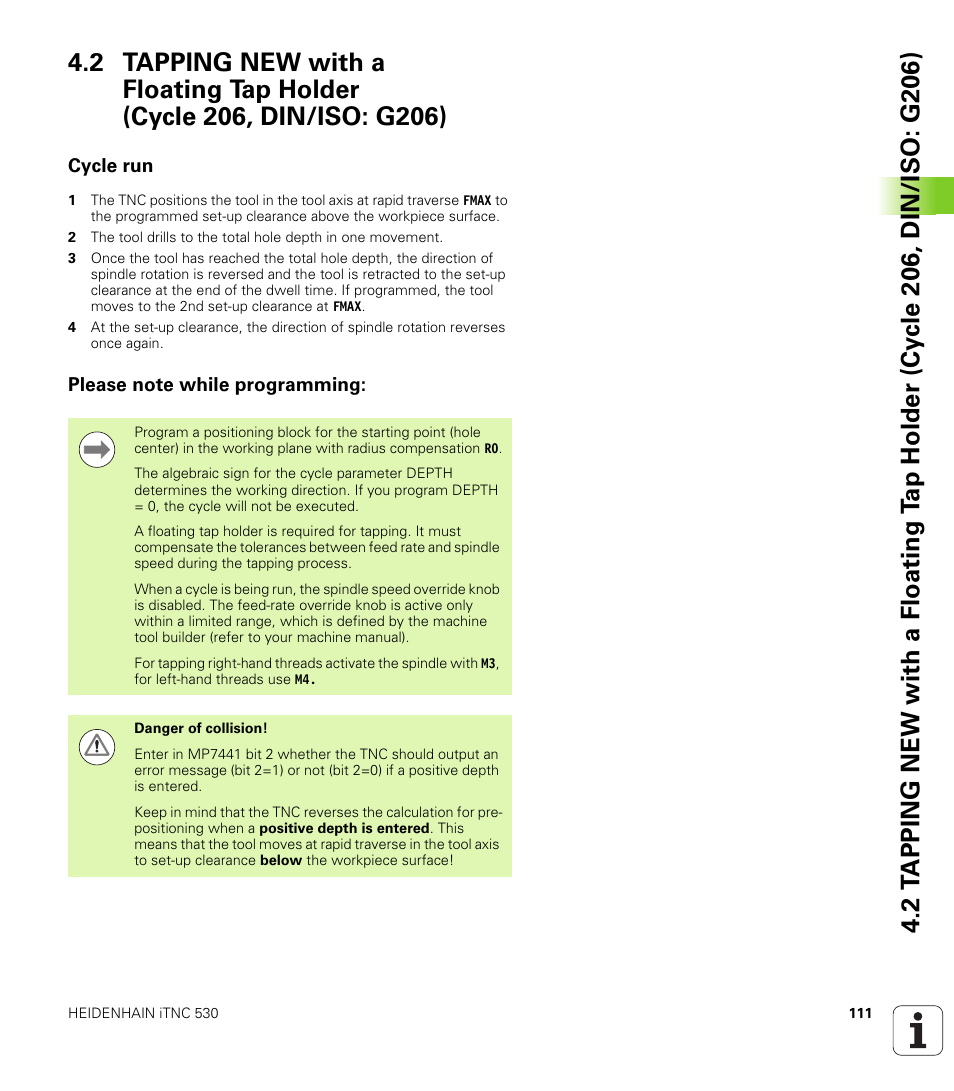 Cycle run, Please note while programming, Cycle run please note while programming | HEIDENHAIN iTNC 530 (34049x-08) Cycle programming User Manual | Page 111 / 527