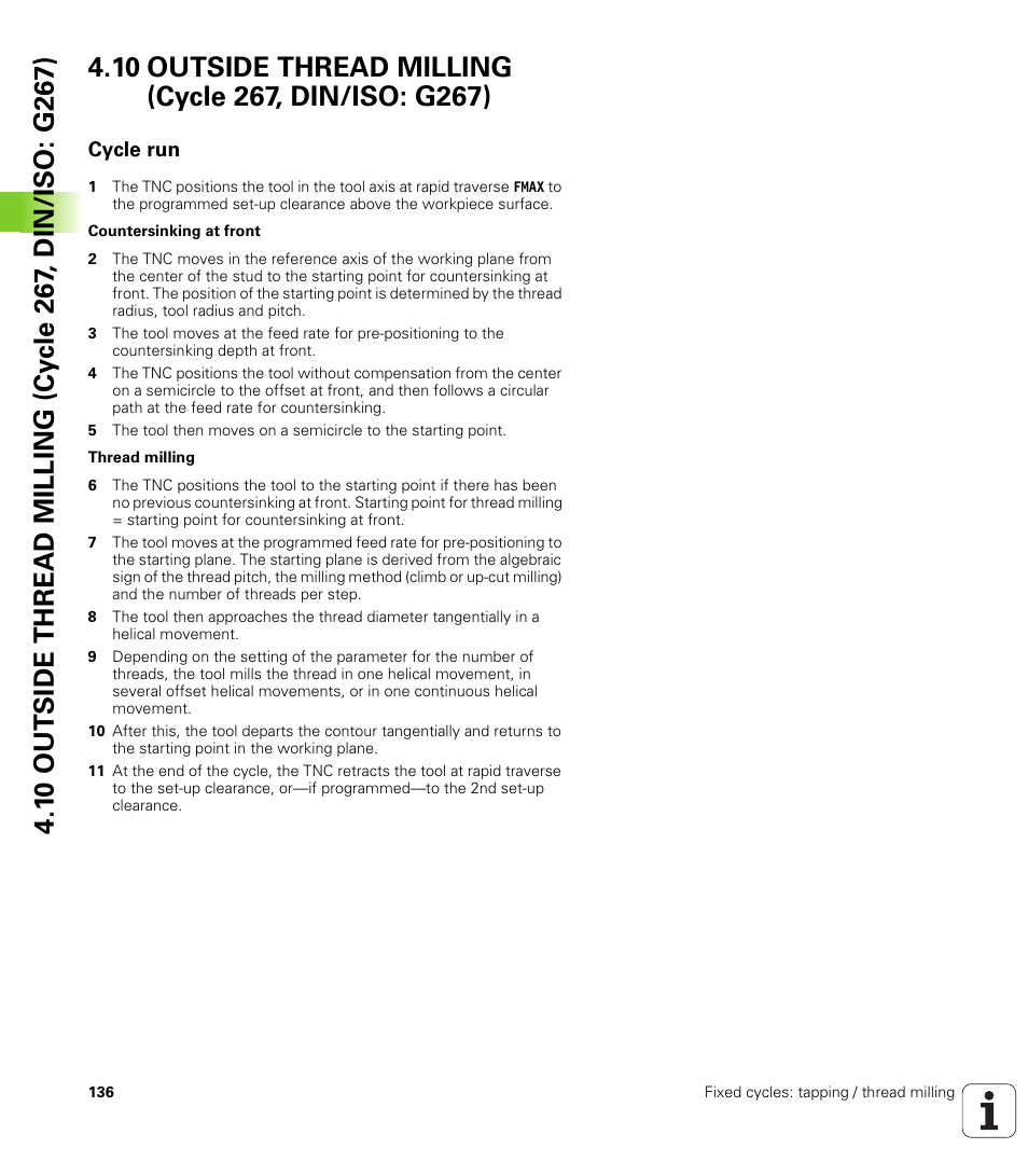 Cycle run | HEIDENHAIN iTNC 530 (34049x-08) Cycle programming User Manual | Page 136 / 527