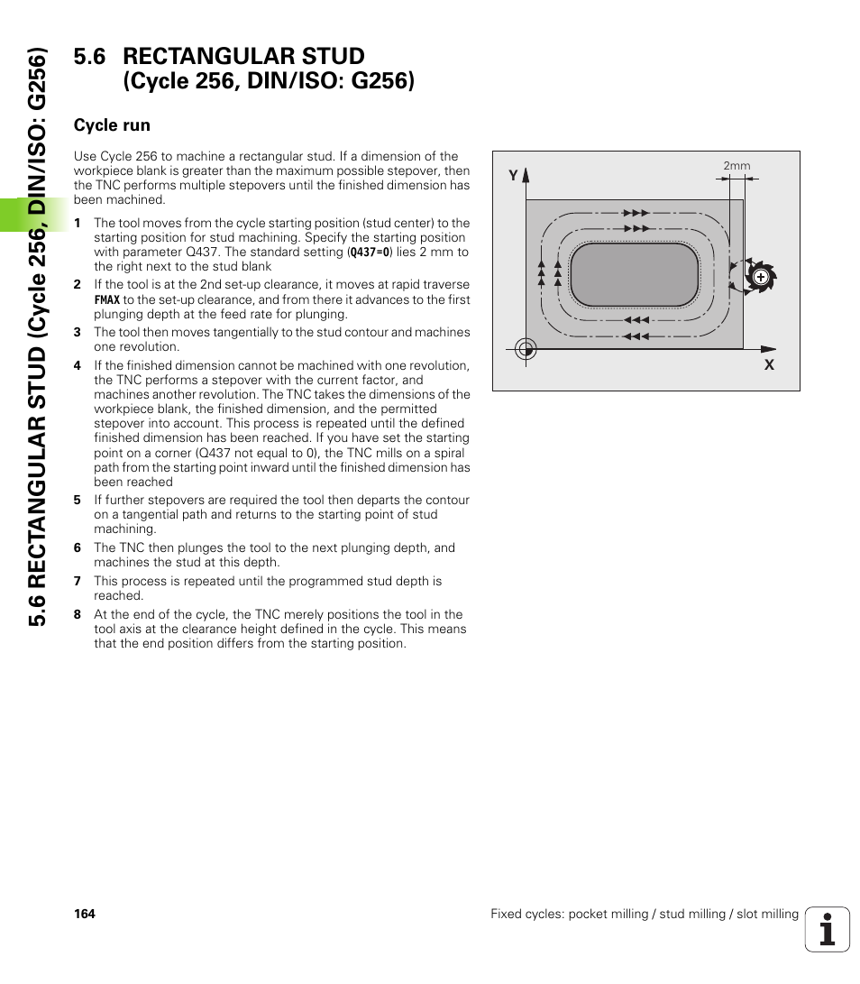 6 rectangular stud (cycle 256, din/iso: g256), Cycle run, See "rectangular stud | HEIDENHAIN iTNC 530 (34049x-08) Cycle programming User Manual | Page 164 / 527