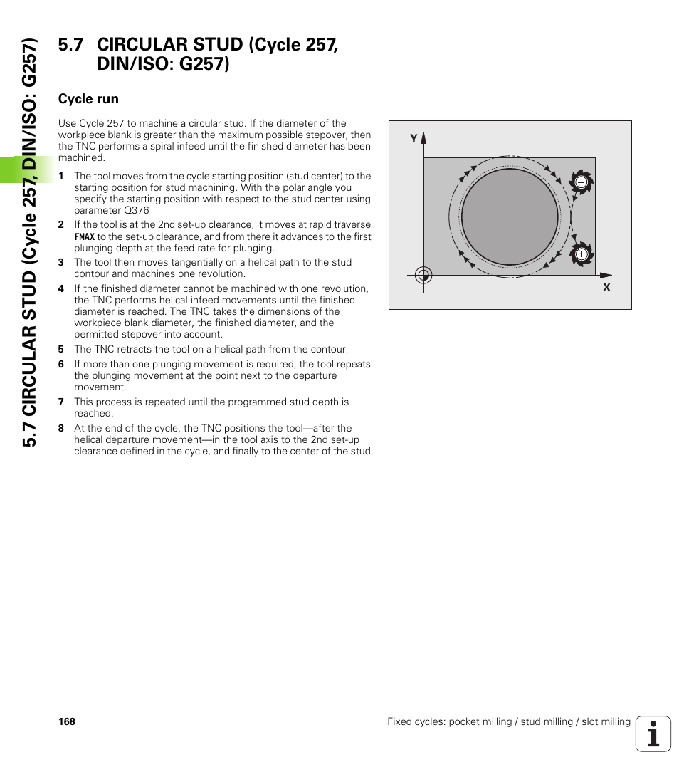 7 circular stud (cycle 257, din/iso: g257), Cycle run, See "circular stud (cycle | HEIDENHAIN iTNC 530 (34049x-08) Cycle programming User Manual | Page 168 / 527