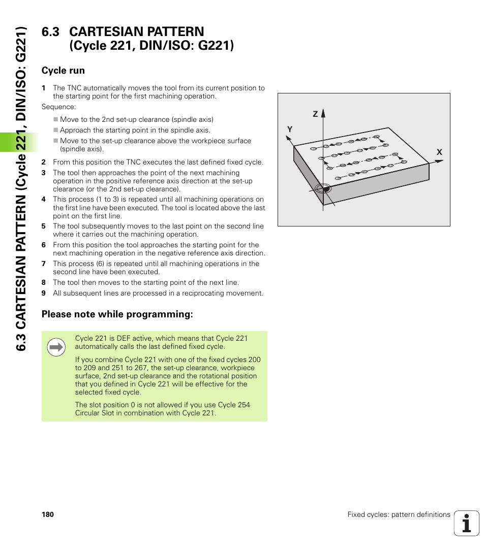 3 cartesian pattern (cycle 221, din/iso: g221), Cycle run, Please note while programming | Cycle run please note while programming | HEIDENHAIN iTNC 530 (34049x-08) Cycle programming User Manual | Page 180 / 527