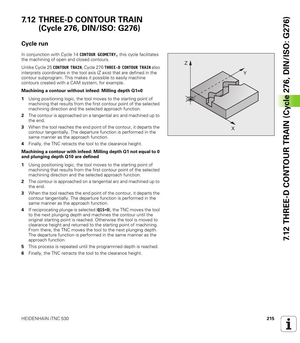 Cycle run, See "three-d contour | HEIDENHAIN iTNC 530 (34049x-08) Cycle programming User Manual | Page 215 / 527