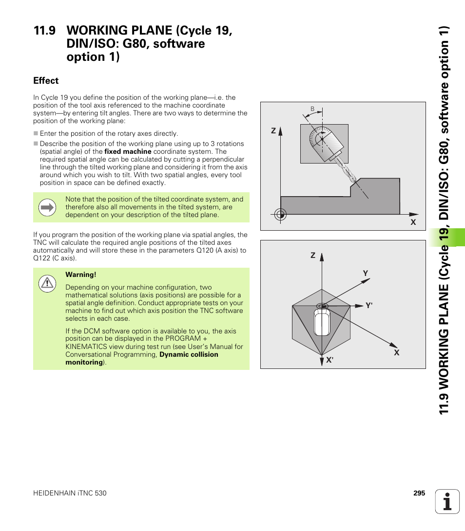 Effect | HEIDENHAIN iTNC 530 (34049x-08) Cycle programming User Manual | Page 295 / 527