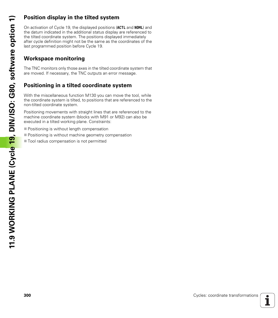 Position display in the tilted system, Workspace monitoring, Positioning in a tilted coordinate system | HEIDENHAIN iTNC 530 (34049x-08) Cycle programming User Manual | Page 300 / 527