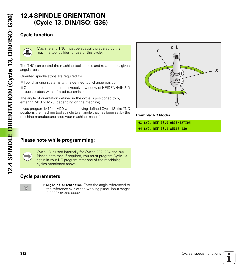 4 spindle orientation (cycle 13, din/iso: g36), Cycle function, Please note while programming | Cycle parameters | HEIDENHAIN iTNC 530 (34049x-08) Cycle programming User Manual | Page 312 / 527