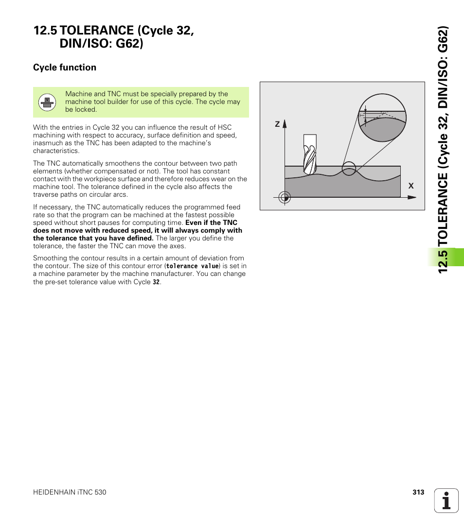 5 tolerance (cycle 32, din/iso: g62), Cycle function | HEIDENHAIN iTNC 530 (34049x-08) Cycle programming User Manual | Page 313 / 527