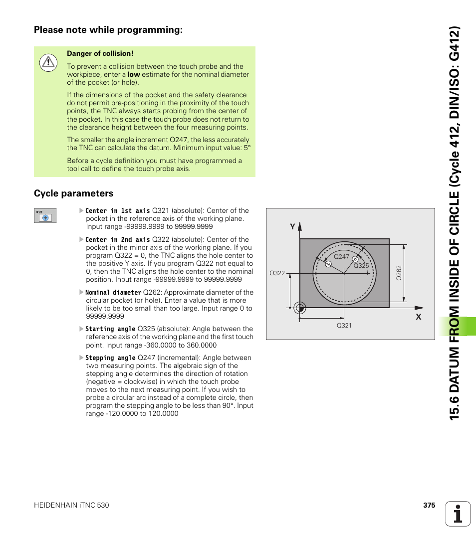Please note while programming, Cycle parameters, Please note while programming: cycle parameters | HEIDENHAIN iTNC 530 (34049x-08) Cycle programming User Manual | Page 375 / 527