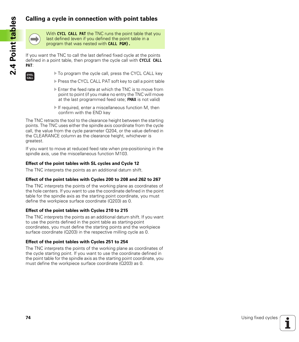 Calling a cycle in connection with point tables, 4 point tables | HEIDENHAIN iTNC 530 (34049x-08) Cycle programming User Manual | Page 74 / 527