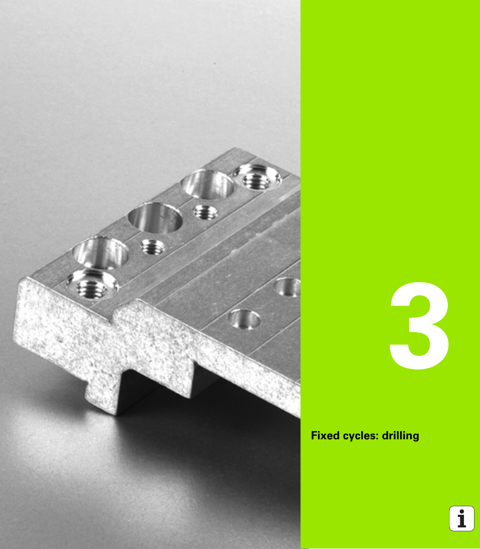 Fixed cycles: drilling, 3 fixed cycles: drilling | HEIDENHAIN iTNC 530 (34049x-08) Cycle programming User Manual | Page 75 / 527