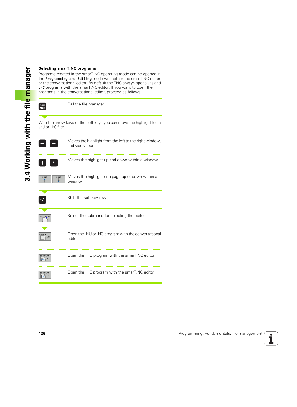 Smart.nc (see "selecting, 4 w o rk ing with the file manag e r | HEIDENHAIN iTNC 530 (34049x-08) ISO programming User Manual | Page 126 / 654