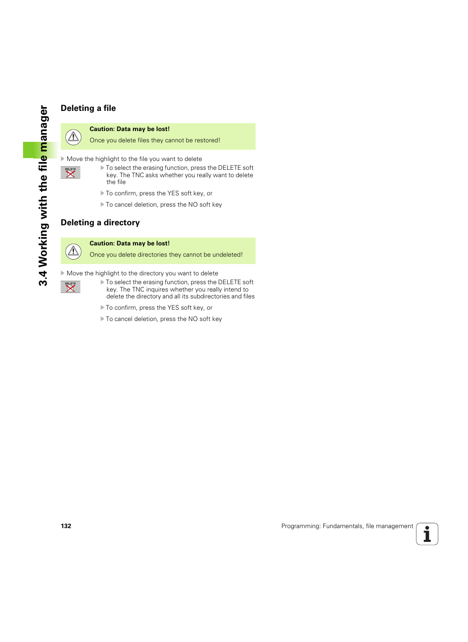 Deleting a file, Deleting a directory, Deleting a file deleting a directory | 4 w o rk ing with the file manag e r | HEIDENHAIN iTNC 530 (34049x-08) ISO programming User Manual | Page 132 / 654