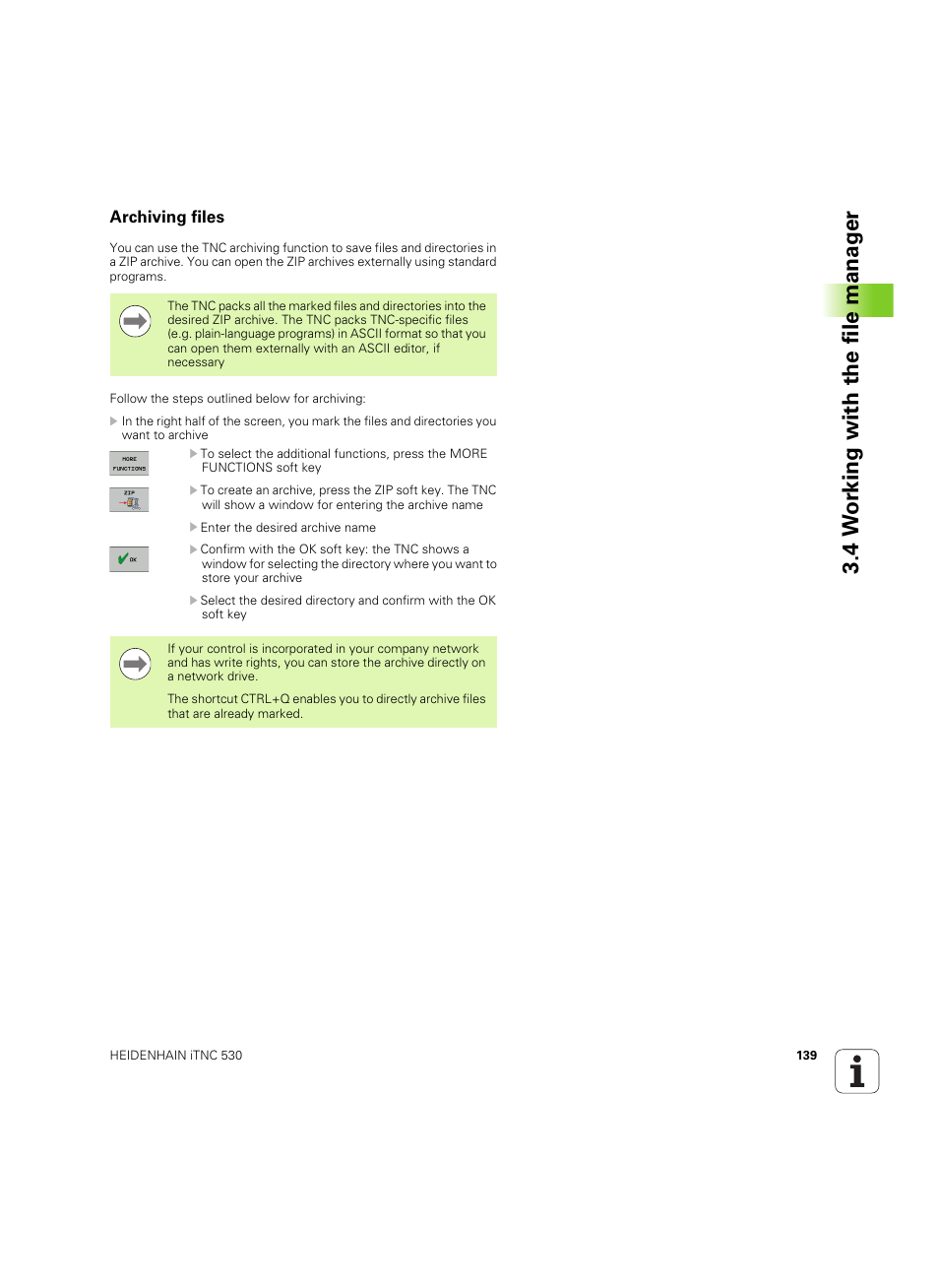 Archiving files, See "archiving, 4 w o rk ing with the file manag e r | HEIDENHAIN iTNC 530 (34049x-08) ISO programming User Manual | Page 139 / 654