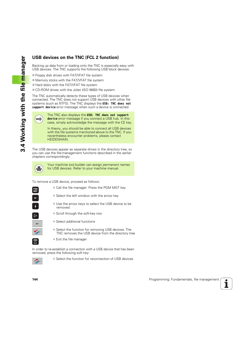 Usb devices on the tnc (fcl 2 function), See "usb devices on the tnc, See also "usb devices on the tnc (fcl 2 | 4 w o rk ing with the file manag e r | HEIDENHAIN iTNC 530 (34049x-08) ISO programming User Manual | Page 144 / 654