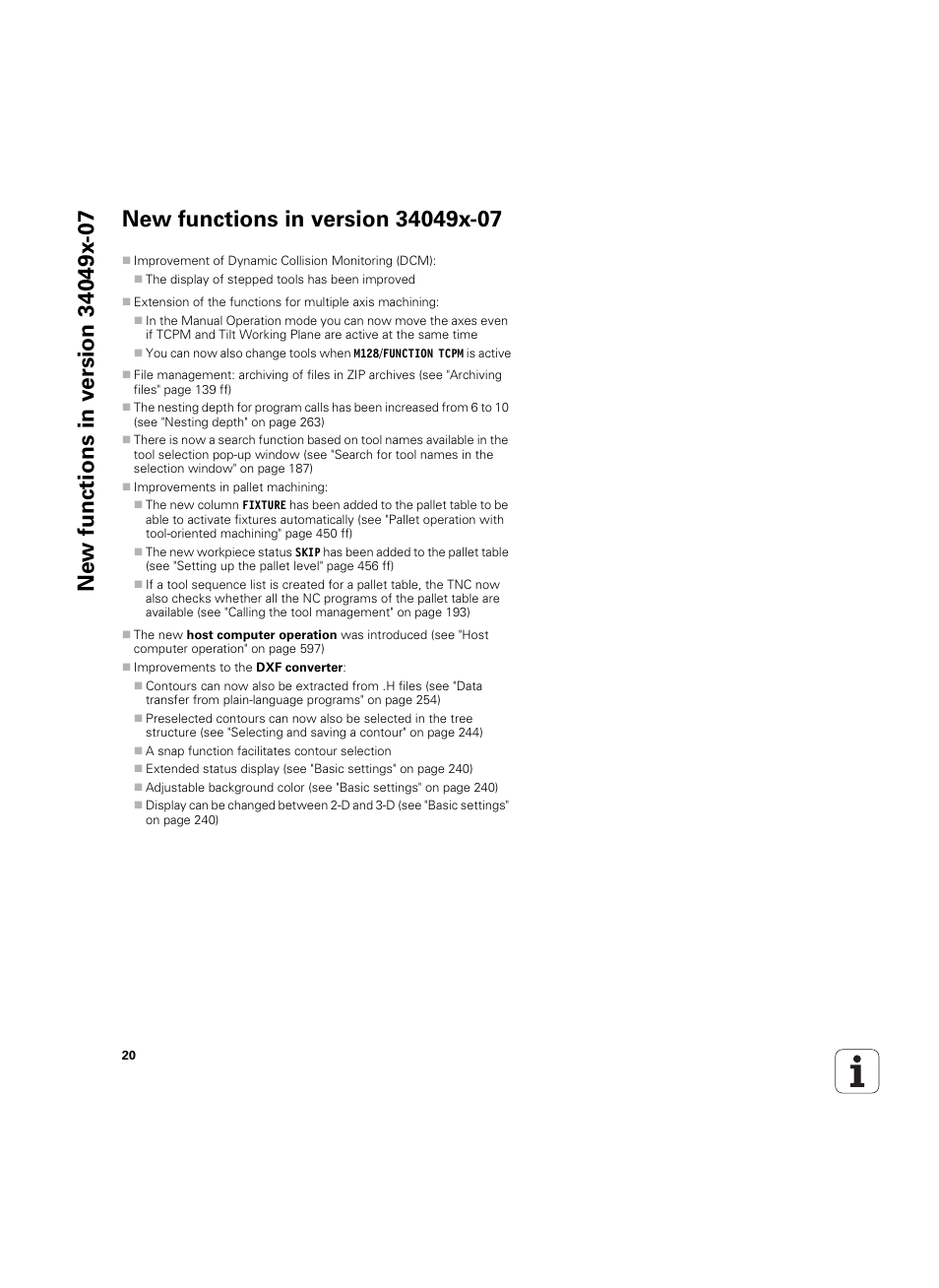New functions in version 34049x-07 | HEIDENHAIN iTNC 530 (34049x-08) ISO programming User Manual | Page 20 / 654