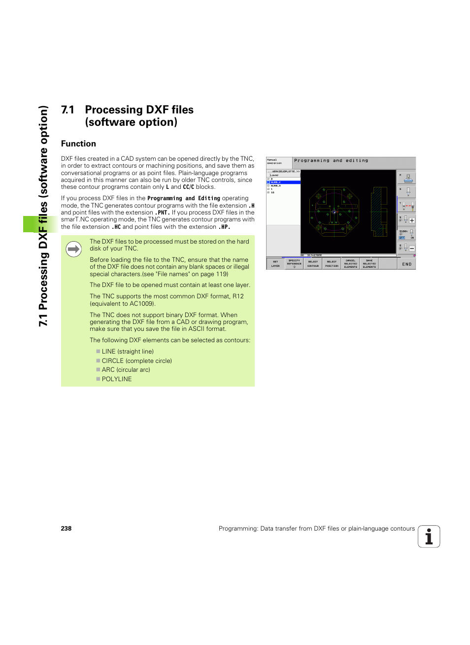 1 processing dxf files (software option), Function | HEIDENHAIN iTNC 530 (34049x-08) ISO programming User Manual | Page 238 / 654