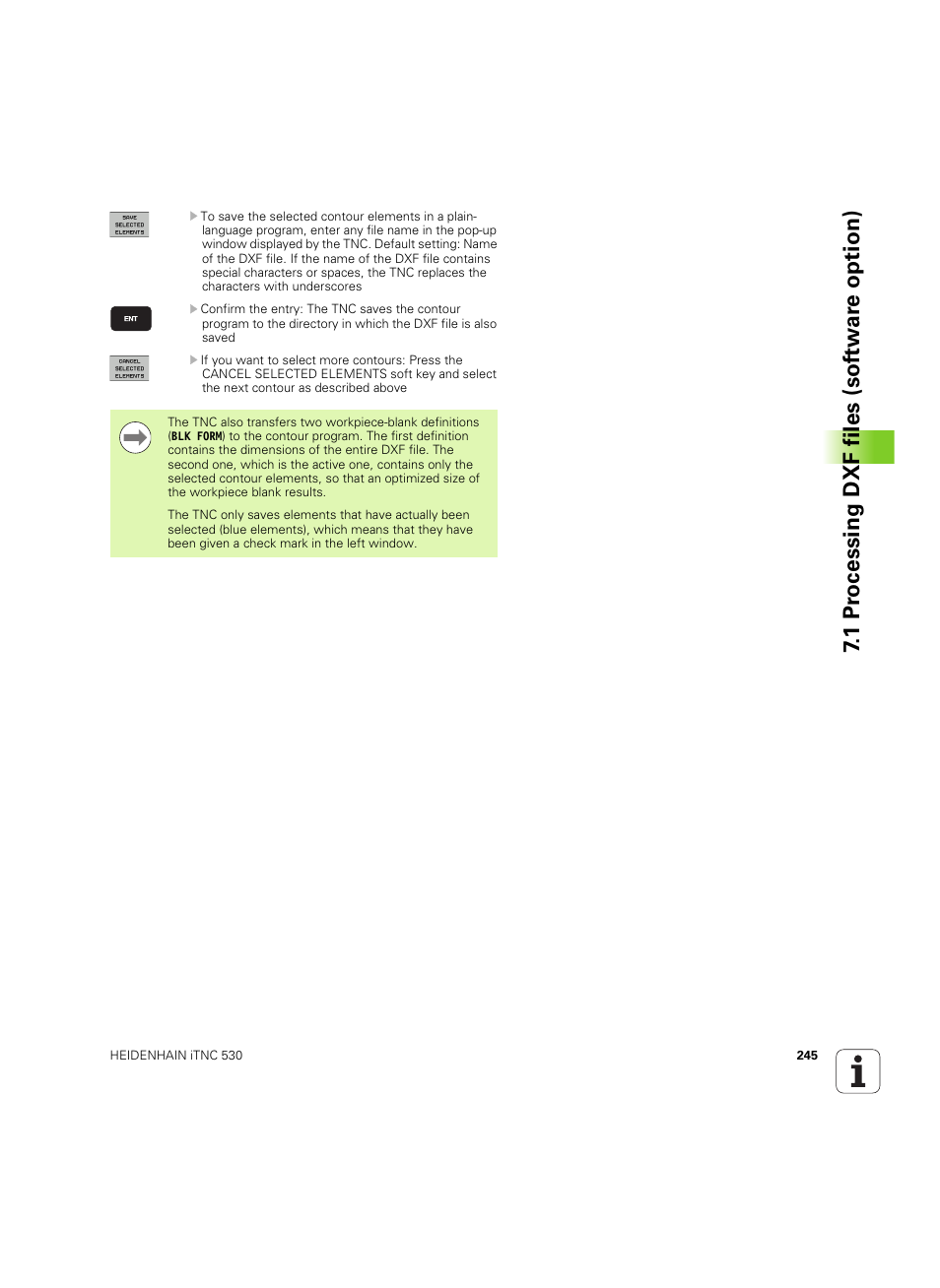 1 pr ocessing dxf files (sof tw ar e option) | HEIDENHAIN iTNC 530 (34049x-08) ISO programming User Manual | Page 245 / 654