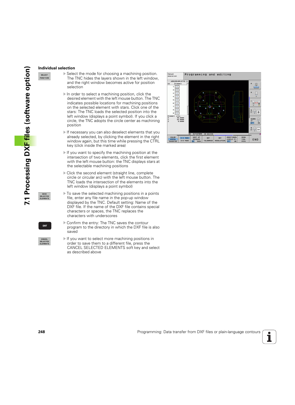 1 pr ocessing dxf files (sof tw ar e option) | HEIDENHAIN iTNC 530 (34049x-08) ISO programming User Manual | Page 248 / 654