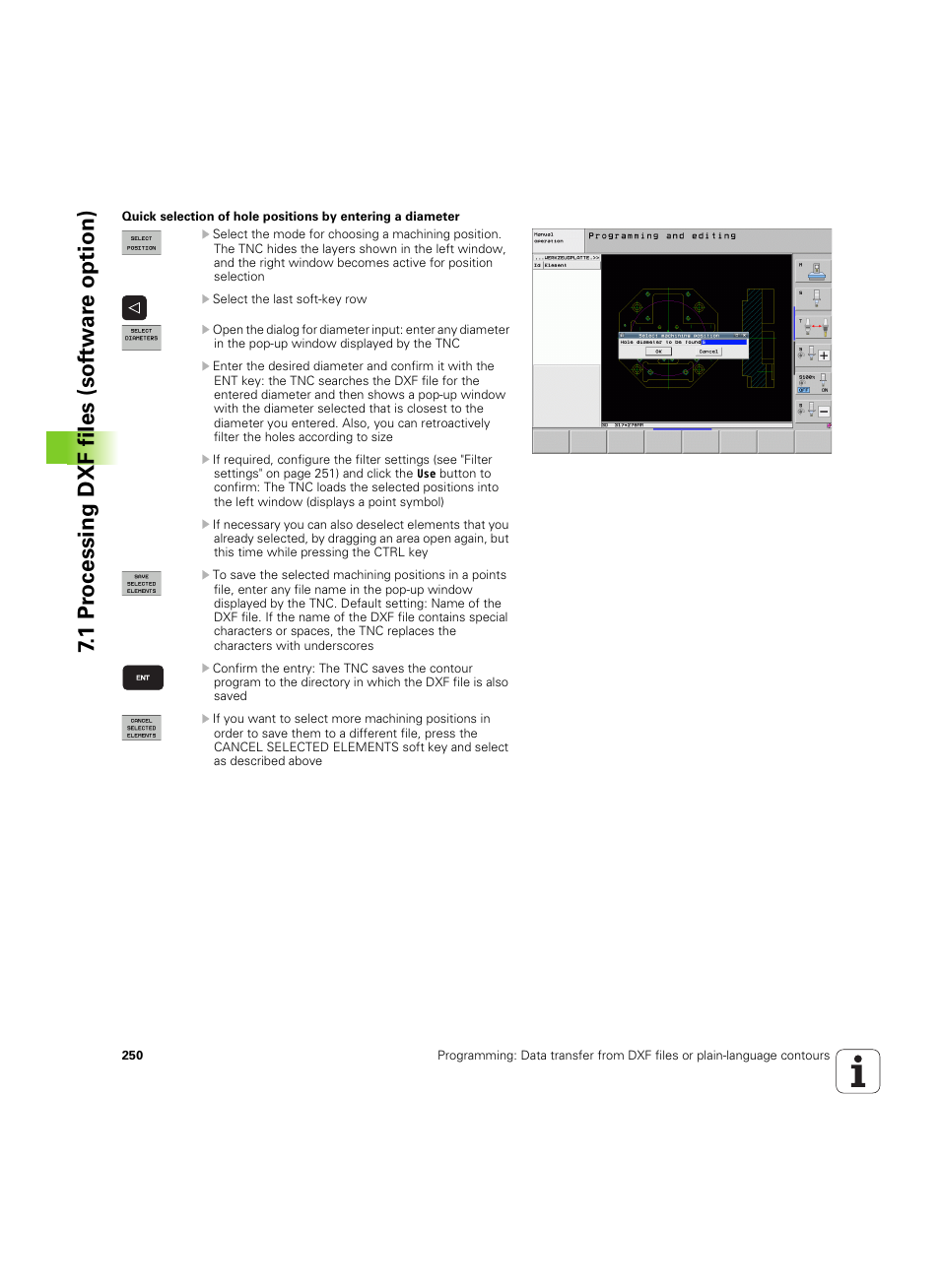 1 pr ocessing dxf files (sof tw ar e option) | HEIDENHAIN iTNC 530 (34049x-08) ISO programming User Manual | Page 250 / 654