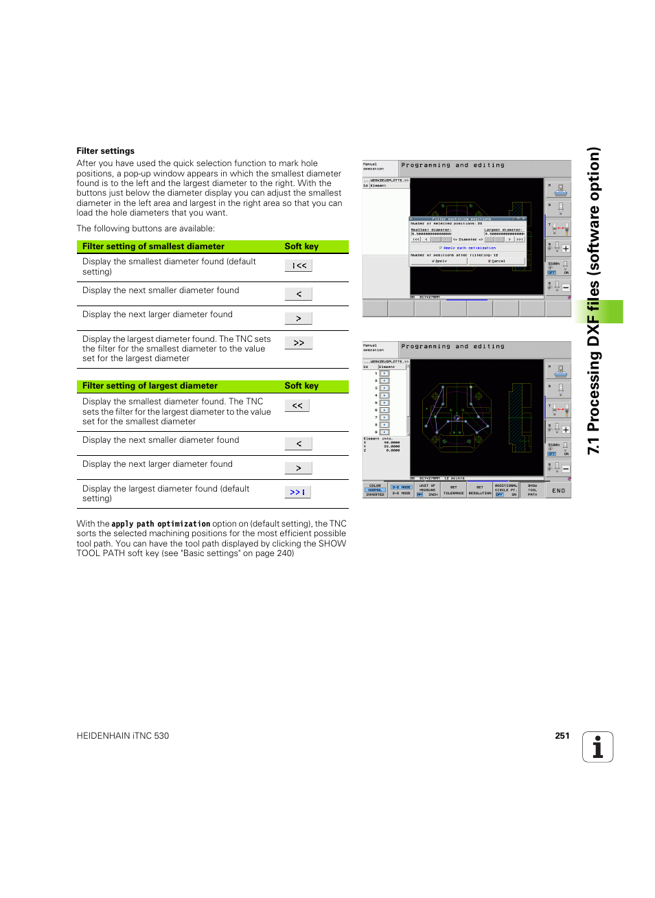 1 pr ocessing dxf files (sof tw ar e option) | HEIDENHAIN iTNC 530 (34049x-08) ISO programming User Manual | Page 251 / 654