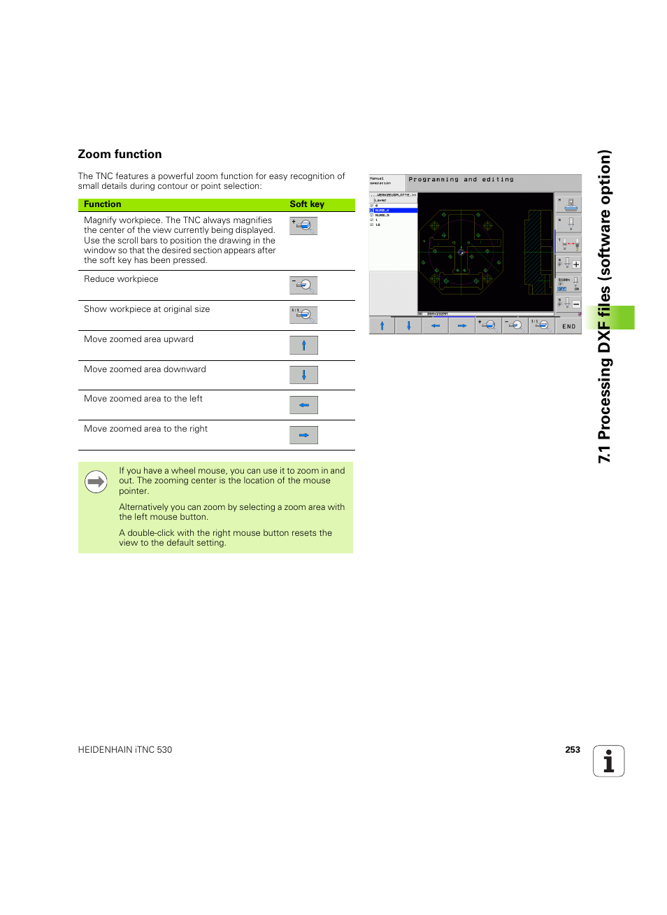 Zoom function, 1 pr ocessing dxf files (sof tw ar e option) | HEIDENHAIN iTNC 530 (34049x-08) ISO programming User Manual | Page 253 / 654