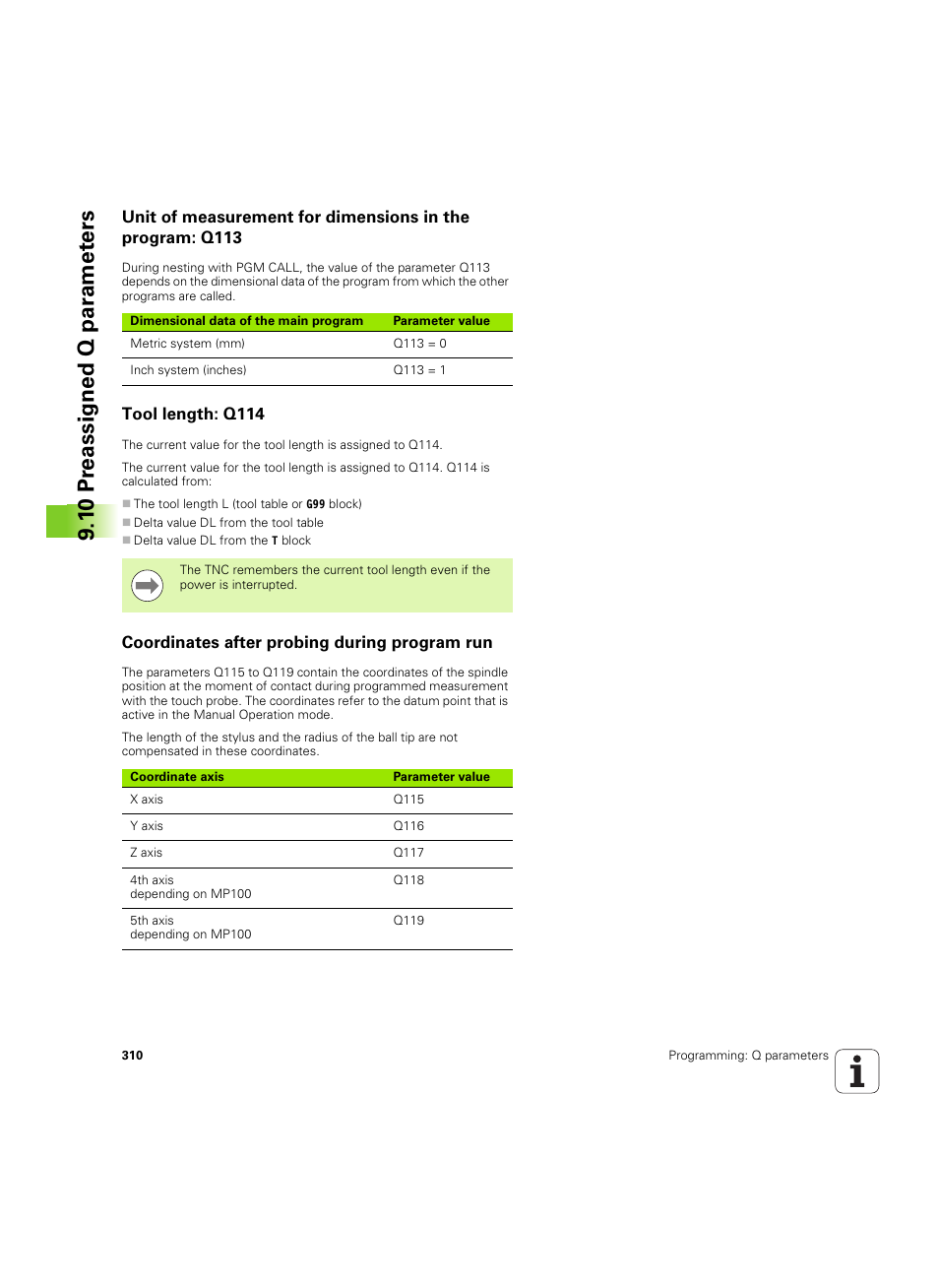 Tool length: q114, Coordinates after probing during program run, 1 0 pr eassigned q par a met e rs | HEIDENHAIN iTNC 530 (34049x-08) ISO programming User Manual | Page 310 / 654