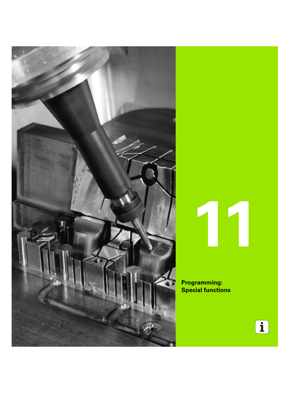 Programming: special functions, 11 programming: special functions | HEIDENHAIN iTNC 530 (34049x-08) ISO programming User Manual | Page 345 / 654