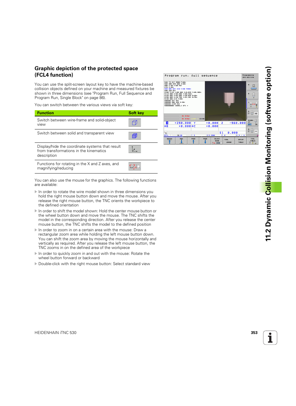 See "graphic depiction of the protected space, Run (see "graphic depiction of the | HEIDENHAIN iTNC 530 (34049x-08) ISO programming User Manual | Page 353 / 654