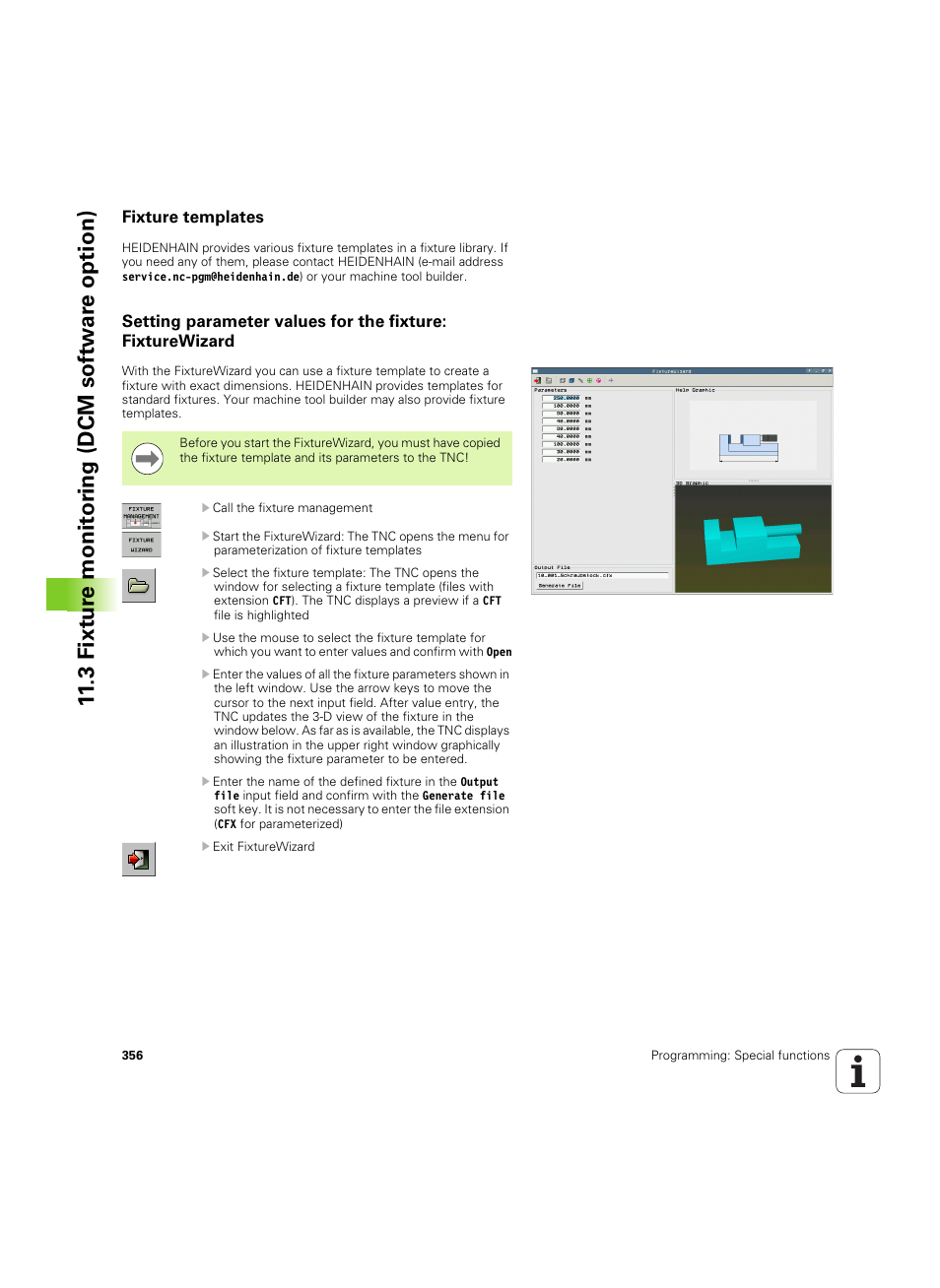 Fixture templates, Library (see "fixture, See "setting parameter values for the | 3 fixt ur e monit or ing (dcm sof tw a re option) | HEIDENHAIN iTNC 530 (34049x-08) ISO programming User Manual | Page 356 / 654