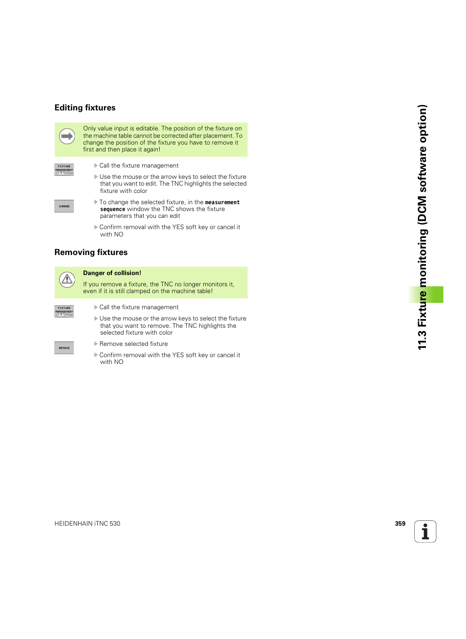 Editing fixtures, Removing fixtures, Editing fixtures removing fixtures | 3 fixt ur e monit or ing (dcm sof tw a re option) | HEIDENHAIN iTNC 530 (34049x-08) ISO programming User Manual | Page 359 / 654