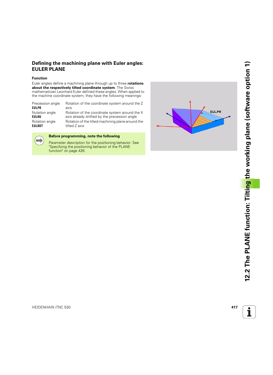 See "defining the machining plane with | HEIDENHAIN iTNC 530 (34049x-08) ISO programming User Manual | Page 417 / 654