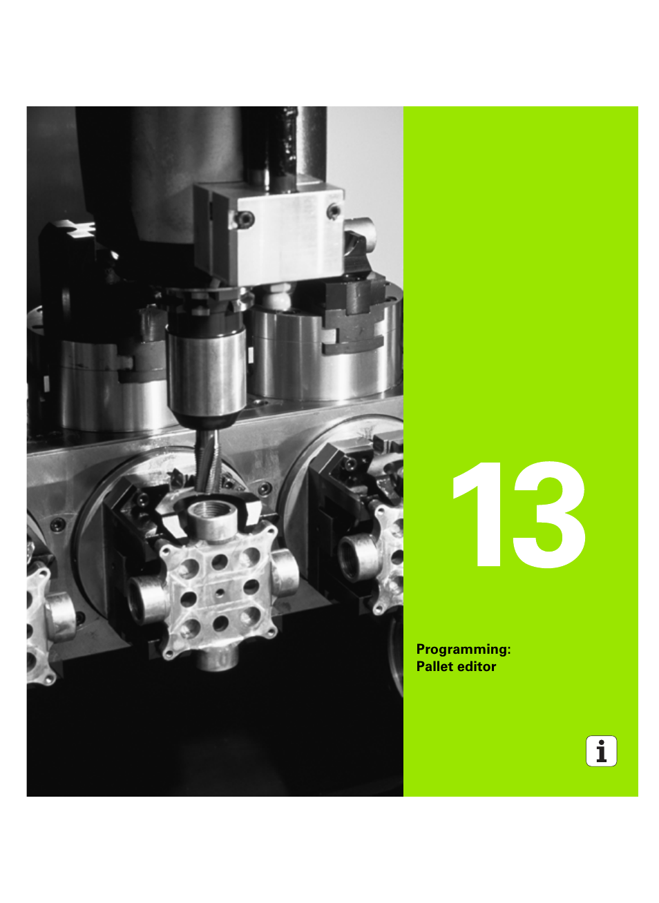 Programming: pallet editor, 13 programming: pallet editor | HEIDENHAIN iTNC 530 (34049x-08) ISO programming User Manual | Page 443 / 654