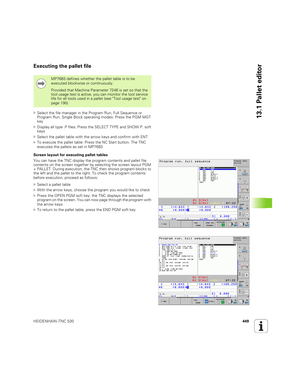 Executing the pallet file, 1 p allet edit or | HEIDENHAIN iTNC 530 (34049x-08) ISO programming User Manual | Page 449 / 654