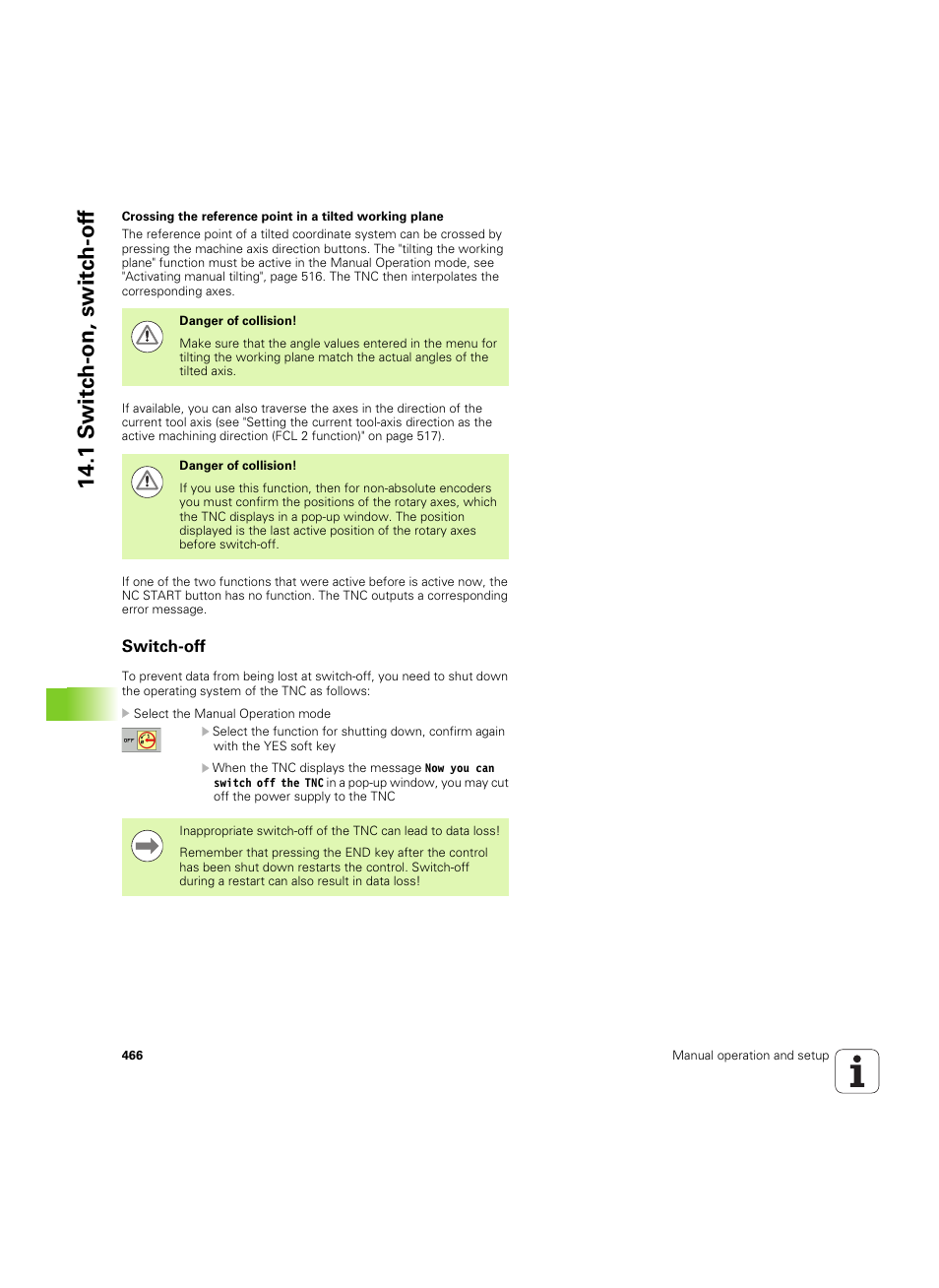 Switch-off, 1 s w itc h -on, switc h -of f | HEIDENHAIN iTNC 530 (34049x-08) ISO programming User Manual | Page 466 / 654