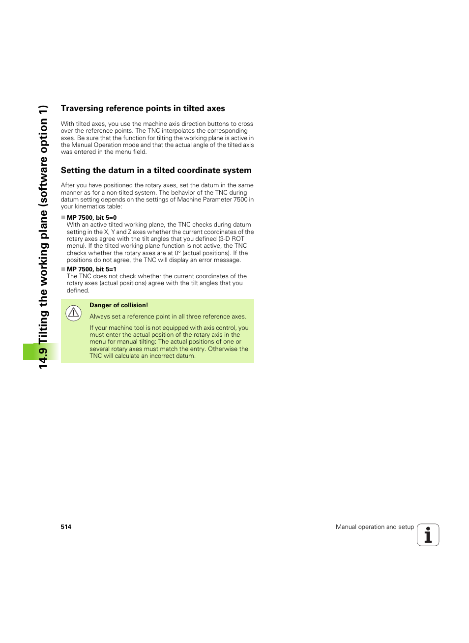 Traversing reference points in tilted axes, Setting the datum in a tilted coordinate system | HEIDENHAIN iTNC 530 (34049x-08) ISO programming User Manual | Page 514 / 654