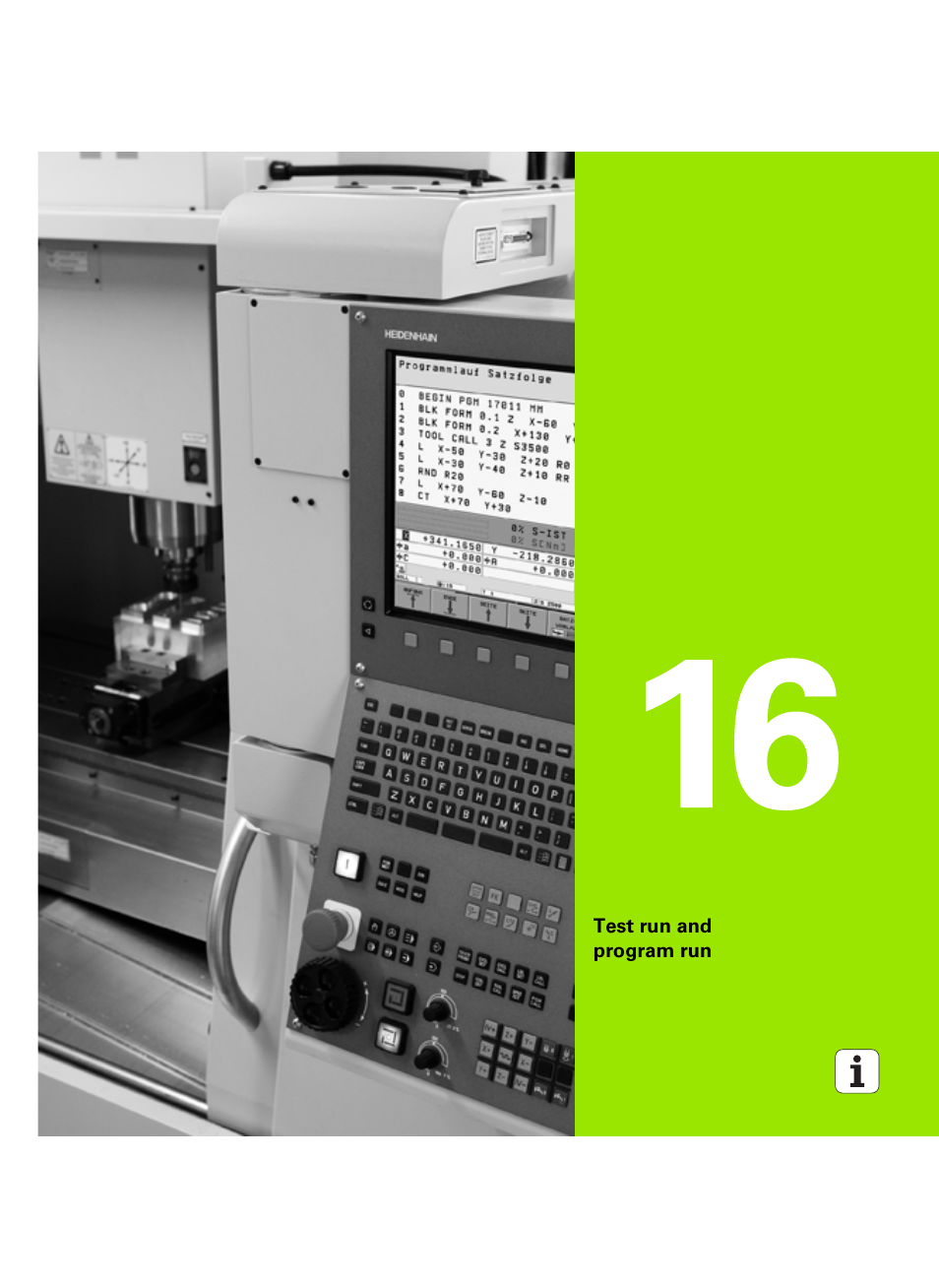 Test run and program run, 16 test run and program run | HEIDENHAIN iTNC 530 (34049x-08) ISO programming User Manual | Page 525 / 654