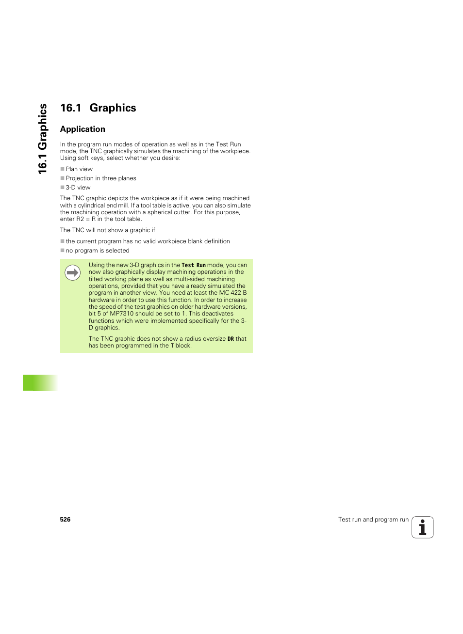 1 graphics, Application, 1 gr ap hics 16.1 graphics | HEIDENHAIN iTNC 530 (34049x-08) ISO programming User Manual | Page 526 / 654