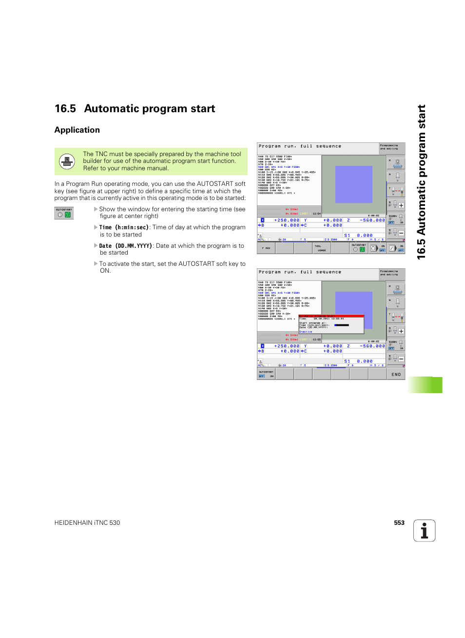 5 automatic program start, Application | HEIDENHAIN iTNC 530 (34049x-08) ISO programming User Manual | Page 553 / 654