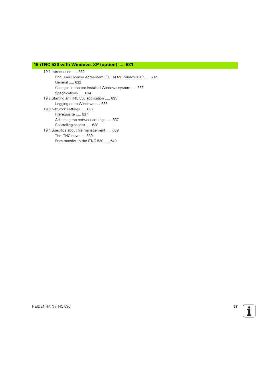 19 itnc 530 with windows xp (option) | HEIDENHAIN iTNC 530 (34049x-08) ISO programming User Manual | Page 57 / 654