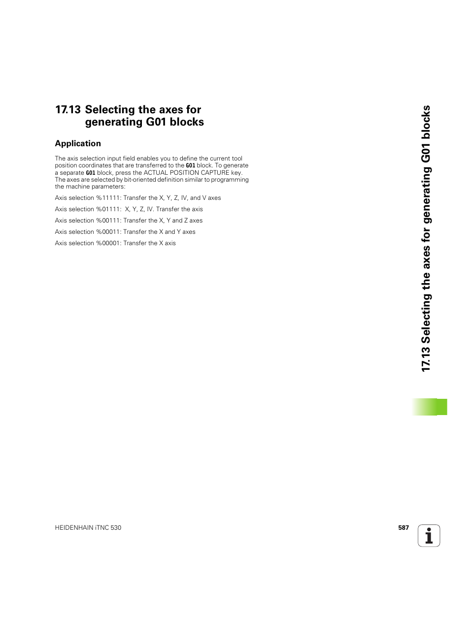 13 selecting the axes for generating g01 blocks, Application, See "selecting the axes for | HEIDENHAIN iTNC 530 (34049x-08) ISO programming User Manual | Page 587 / 654