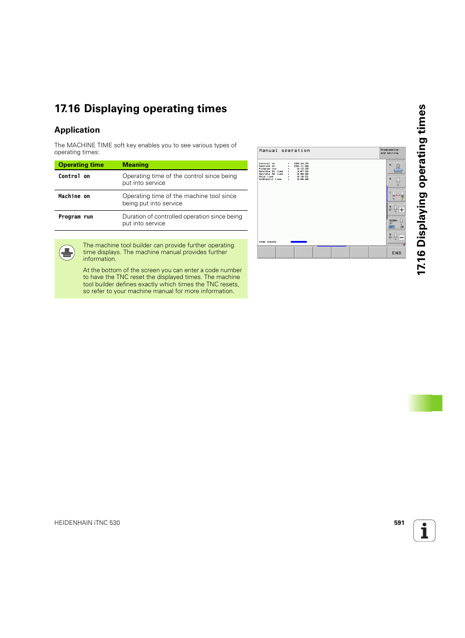 16 displaying operating times, Application | HEIDENHAIN iTNC 530 (34049x-08) ISO programming User Manual | Page 591 / 654