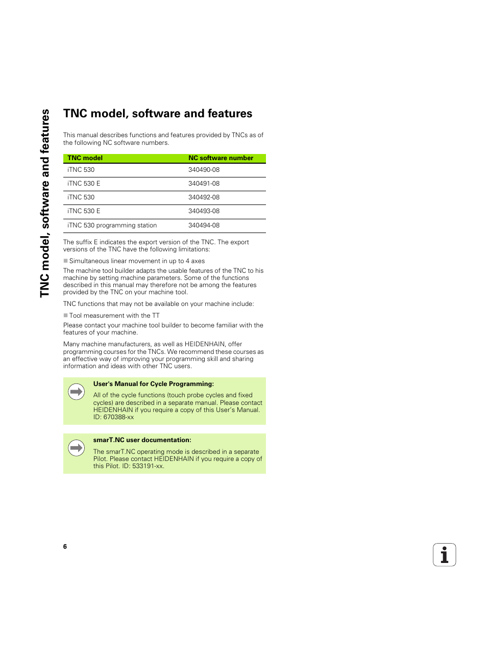 Tnc model, software and features, Tnc model, sof tw a re and f eat ur es | HEIDENHAIN iTNC 530 (34049x-08) ISO programming User Manual | Page 6 / 654